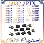 10pcs Original 5032 2Pin 8MHZ 10MHZ 11.0592MHZ 12MHZ 13.56MHZ 16.000MHZ 20MHZ 24MHZ 25MHZ 27MHZ smd quartz resonator Crystal new