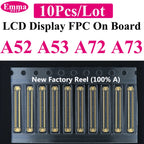 10pcs Connector FPC LCD Screen Motherboard For Samsung A15 A55 A35 A25 A05 A54 A34 A24 A14 A04  Display FPC On Board  78pin
