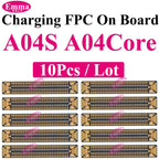 10pcs Original Charging Port FPC Connector For Samsung A04 A05 A14 A15 A24 A25 A34 A35 A52 A53 A54 A55 Mainboard Flex Clip