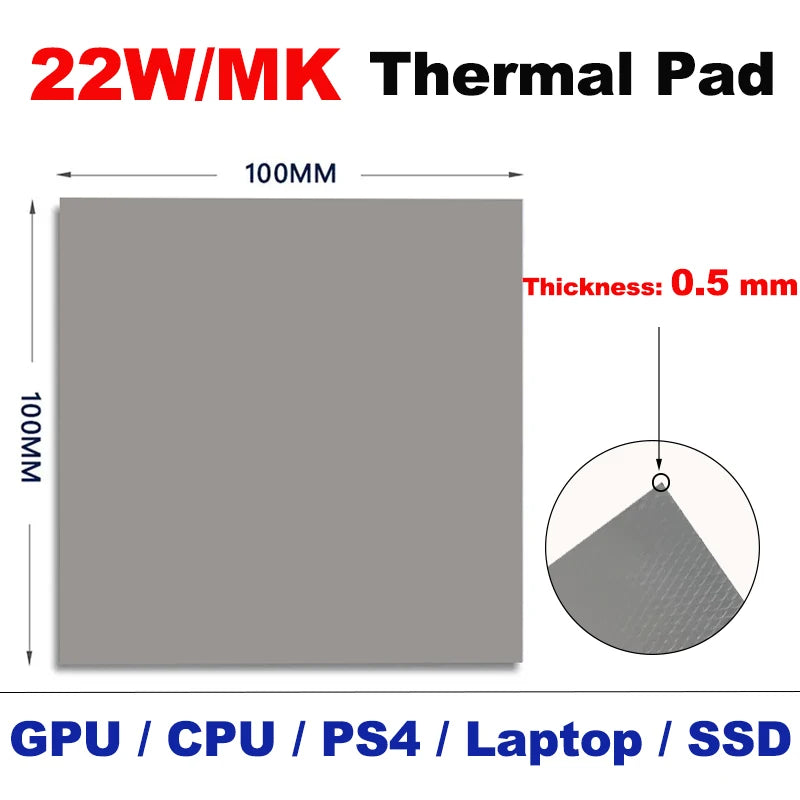 22W/mk 100x100mm Soft Thermal Pad Sheets 0.5mm 1.0mm 1.5mm 2.0mm 2.5mm Thick Silicone Thermal Conductive Gap Pads GPU CPU Laptop