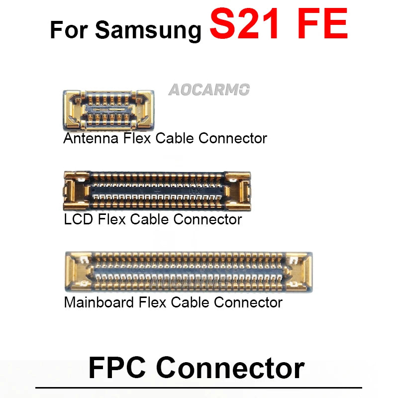 For Samsung Galaxy S21 FE 5G Wi-Fi Signal Antenna LCD Screen Motherboard FPC Connector 12 40 60 Pins Replacement Part
