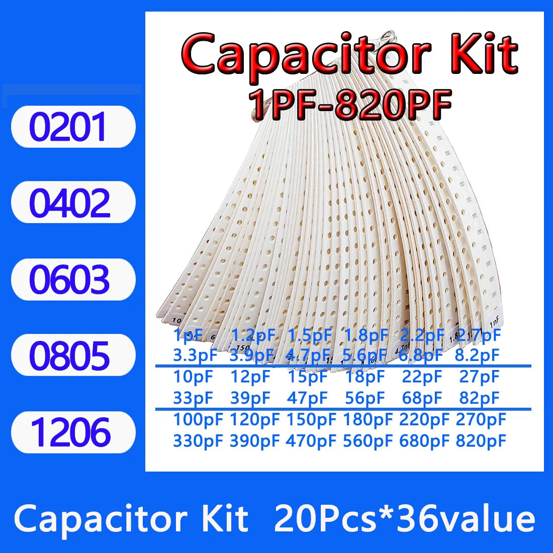Capacitor kit 0201 0402 0603 0805 1206 smd Capacity package each value*20PCS Sample Kit Capacitor 1nf 10nf 100nf 1uf 10uf 22uf