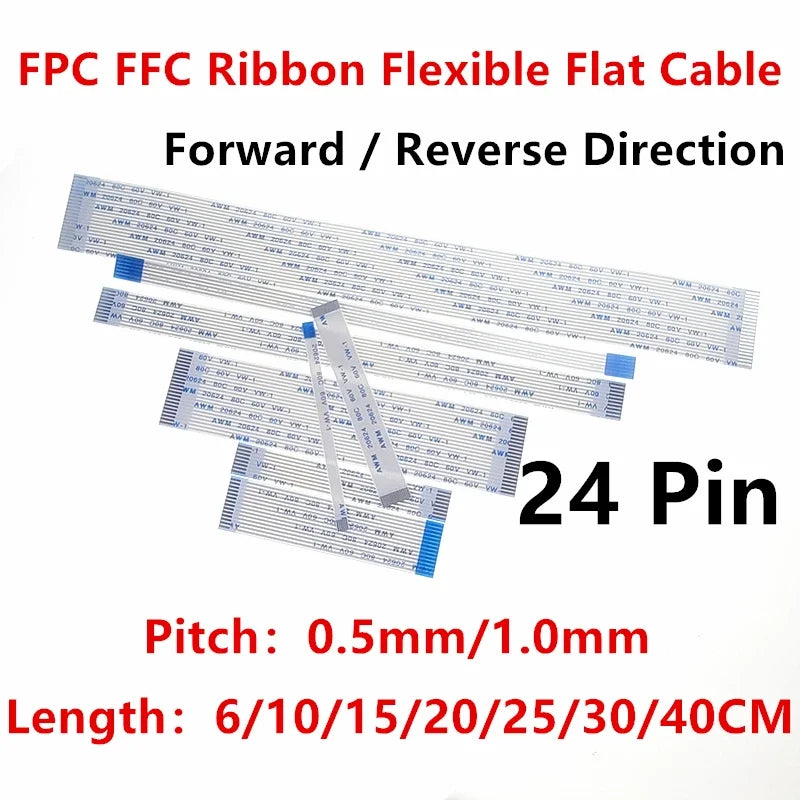 10PC FPC FFC Ribbon Flexible Flat Cable 24Pin Pitch 0.5MM 1.0MM AWM 20624 80C 60V Length 6/10/15/20/25/30/40CM Forward Reverse