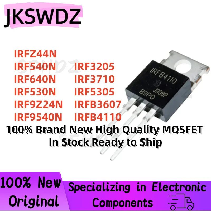 10PCS 100% NEW IRFZ44N IRF540N IRF640N IRF530N IRF9Z24N IRF9540N IRF3205 IRF3710 IRF5305 IRFB3607 IRFB4110 TO220 MOSFET In Stock