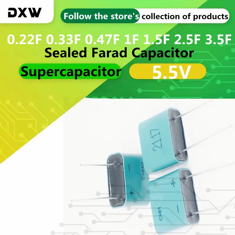 2PCS/Lot 5.5V Supercapacitor 0.22F 0.33F 0.47F 1F 1.5F 2.5F 3.5F Sealed Farad Capacitor