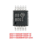 2PCS ADS1115IDGSR ADS1118IDGSR ADS1110A0IDBVR ADS1115 ADS1118 ADS1110A0 SSOP-10 SOT-23-6