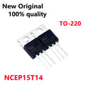 5~10/piece New NCEP15T14 TO-220 140A 150V MOSFET high-power field-effect transistor In Stock