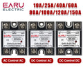 EARU Single Phase Solid State Relay Module SSR-25DA SSR-40DA SSR-40AA SSR-40DD SSR 10A/25A/40A/60A/80A/100A/120A/150A DD DA AA