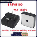 Inverter welding machine rectifier bridge S75VB100 welding machine maintenance parts 75A 1000V silicon bridge rectifier brand ne