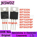 Original 10PCS IRF530N IRF540N IRF630N IRF640N IRF730PBF IRF740PBF IRF830PBF IRF840PBF IRF730 IRF740 IRF830 IRF840 TO220 MOSFET
