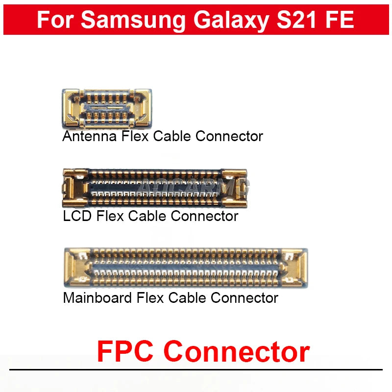For Samsung Galaxy S21 FE 5G Wi-Fi Signal Antenna LCD Screen Motherboard FPC Connector 12 40 60 Pins Replacement Part