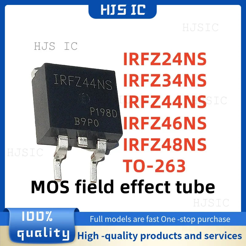 5PCS NEW 100% quality IRFZ24NS FZ24NS IRFZ34NS FZ34NS IRFZ44NS FZ44NS IRFZ46NS FZ46NS IRFZ48NS FZ48NS TO-263 N-channel MOSFET