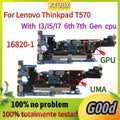 16820-1 Motherboard.For Lenovo Thinkpad T570 P51S Laptop Motherboard.With I3/I5/I7 6th 7th Gen cpu.100% Test Work