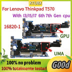16820-1 Motherboard.For Lenovo Thinkpad T570 P51S Laptop Motherboard.With I3/I5/I7 6th 7th Gen cpu.100% Test Work
