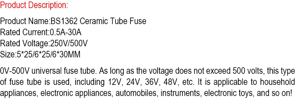10PCS 5*25/6*25/6*30MM Ceramic Fuse 0.5A 1A 2A 3A 4A 5A 6A 8A 10A 13A 15A 16A 20A 25A 30A 250V 500V RO55 RO57 RO58 Fuse BS1362
