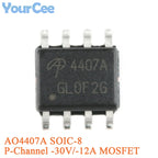 20pcs/5pcs AO4407A SOIC-8 4407A P-channel -30V/-12A SMD MOSFET Field Effect Transistor Chip AO4405AO4411 AO4413 AO4421 AO4435