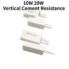 2Pcs/5Pcs 10W 20W 5% Vertical Cement Resistance Power Resistance 0.01R ~ 300K 1R 2R 10R 20R 22R 30R 47R 51R 100R 68Ohm 100K 300K