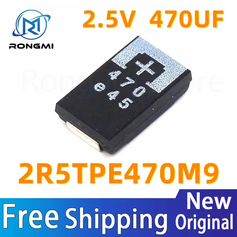 10-100Pcs New 2R5TPE470M9 470UF 2.5V 470 6.3V SMD Tantalum Capacitors Polymer POSCAP Type D ultra-thin 7343 D7343 original IC