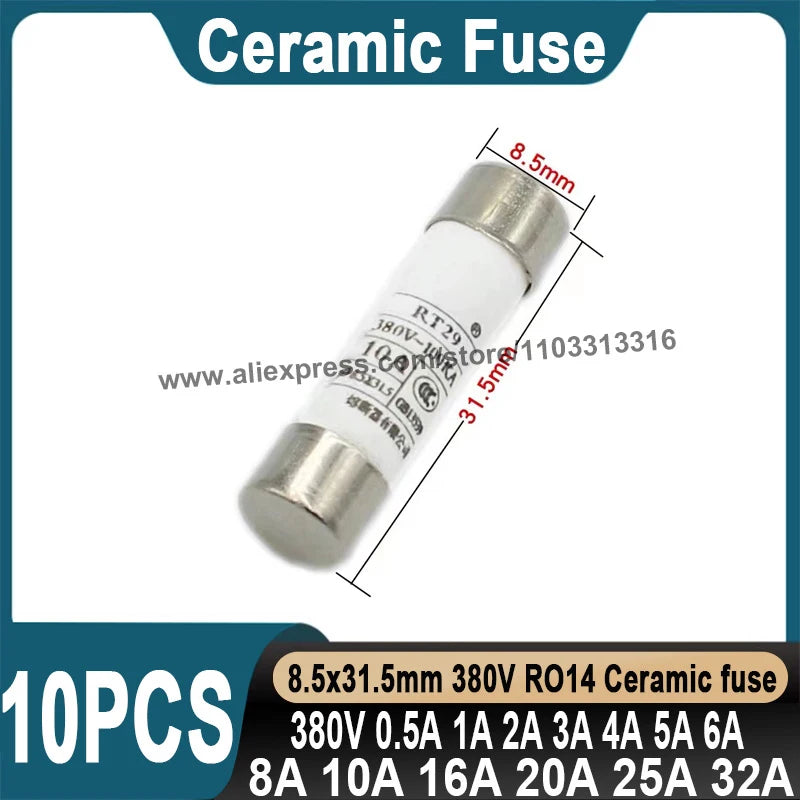 10PCS Ceramic Fuse Tube 8.5*31.5MM Ceramic Fuse 380V 0.5A 1A 2A 3A 4A 5A 6A 8A 10A 16A 20A 32A Ceramic Fuse RO14