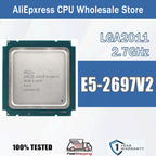 Intel Xeon E5-2697V2 2.7GHz 12Cores 24Threads SR19H 30M 130W E5 2697V2 Computer CPU Processor Server E5 2697 V2 Package LGA 2011