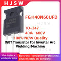 5/10/20PCS 100% NEW FGH40N60UFD FGH 40N60UFD 40N60UFD 40N60 TO-247 40A 600V IGBT Transistor for Inverter Arc Welding Machine