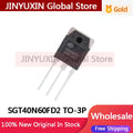 5-10PCS Brand New Original SGT40N60FD2 SGT40N60FD2PN 40N60 FD2 40N60FD2 TO-3P 40A 600V IGBT Transistors Best Quality In Stock
