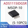 (5-10piece)100% New ADS1115IDGSR ADS1115IDGS ADS1115 MSOP-10 Chipset