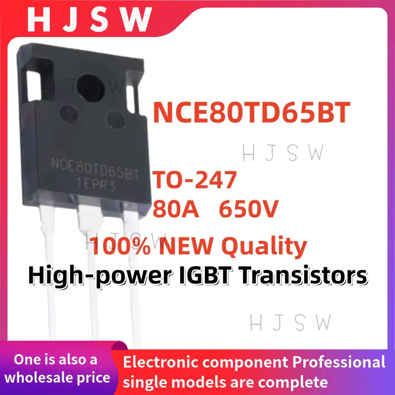 5/10/20PCS 100% Brand New and Quality NCE80TD65BT NCE 80TD65BT  NCE80TD65 80TD65 TO-247 80A 650V High-power IGBT Transistors