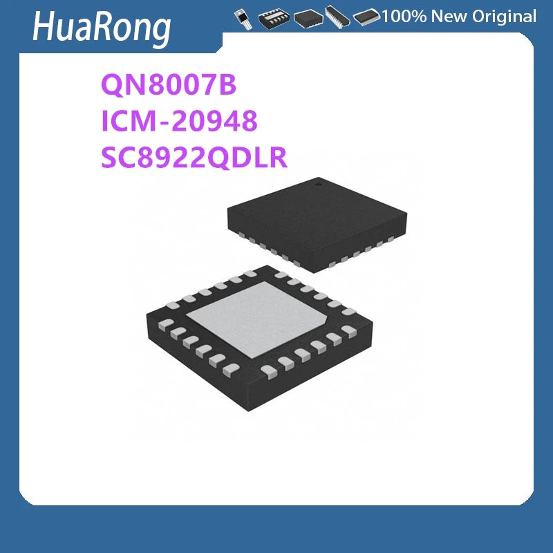 5Pcs/Lot QN8007B 8007 QN8007 ICM-20948 ICM20948 I2948 SC8922QDLR SC8922QD SC8922 8922 QFN24