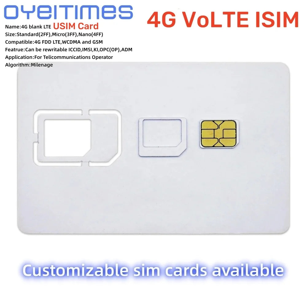 OYEITIMES Programmable Blank SIM LTE USIM Card 4G VoLTE ISIM WCDMA GSM Nano Micro SIM Card 2FF 3FF 4FF for Telecom Operator