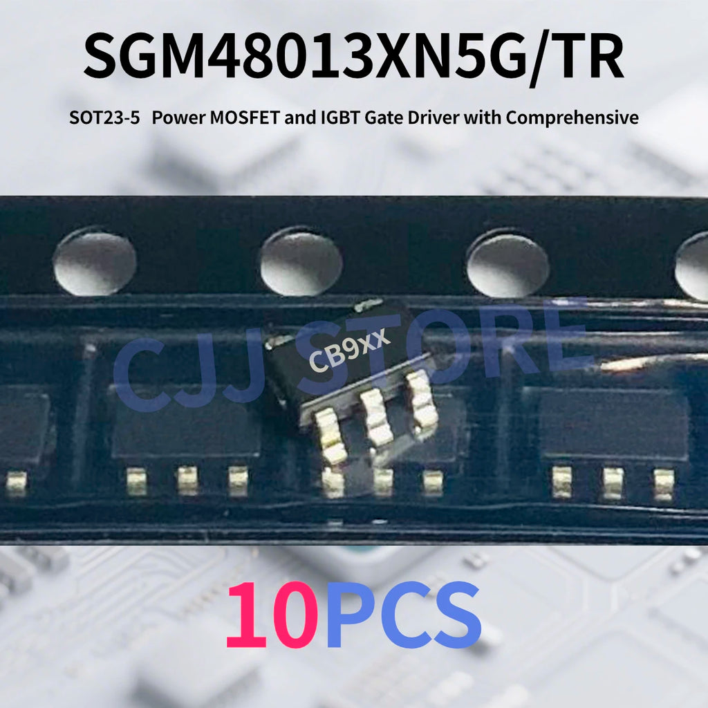 SGM48013XN5G/TR CB9xx Marking CB9LT CB9RH SOT23-5 SMD Power MOSFET and IGBT Gate Driver with Comprehensive IC