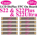 10Pcs Display Connector On Board for Samsung S24 Plus S23 Ultra S22 S21 S20 FE Note 20 S10 LiteLCD Screen FPC On Mainboard Plug