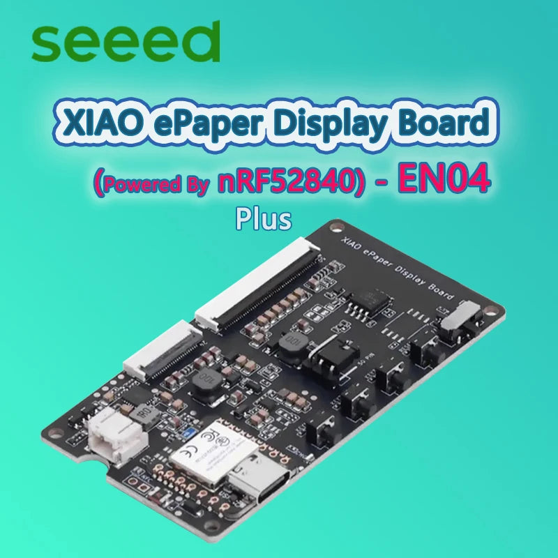Seeed XIAO Epaper Display Board(NRF52840) - EN04 Powered By XIAO NRF52840 Plus  For Epaper Support 24-Pin 50-Pin Epaper Display