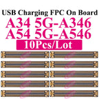 10Pcs Charging FPC Connector On Board For Samsung Galaxy A04s A14 A24 A34 A54 A05s A15 A25 A33 A35 Mainboard Flex Cable Plug