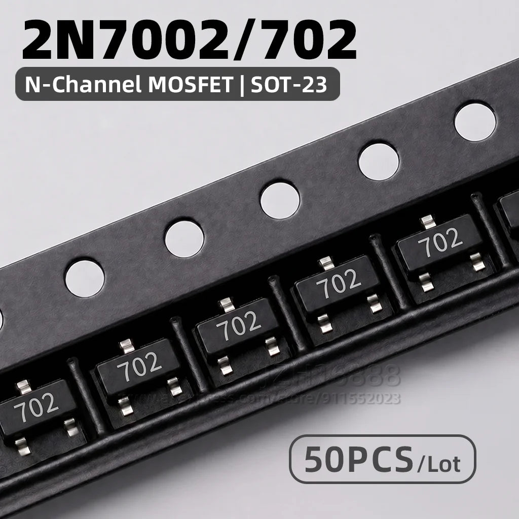 50~3000PCS 2N7002 N Channel MOSFET SOT-23 SMD 7002 702 Marking Code Small Signal Transistor FET Electronic Components