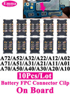 10Pcs Battery FPC Connector For Samsung A52 A32 A22 A52s A72 A71 A31 A51 A50s A30s A10 A20 A20e On Board inner Cilp Contact Plug
