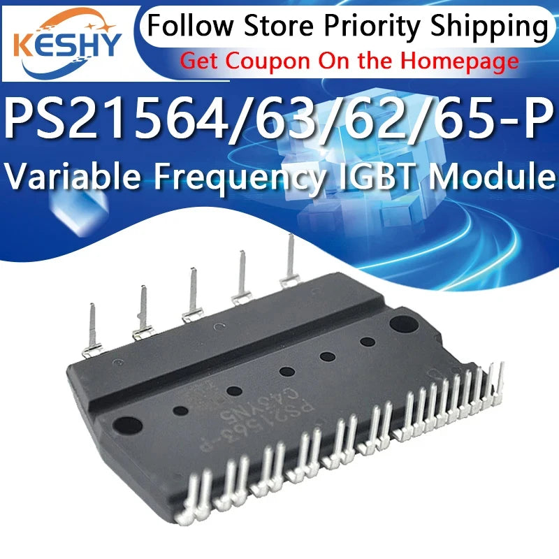 PS21564-P PS21564 PS21563-P PS21563 PS21562-P PS21562 PS21565-P PS21565 New and Original IGBT Module Variable Frequency