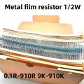 100PCS 1/2W 0.5W Metal film resistors 1% accuracy 10R-1M ohms 100R 220R 1K 2.2K 4.7K 10K 100K 470K DIY repair circuit