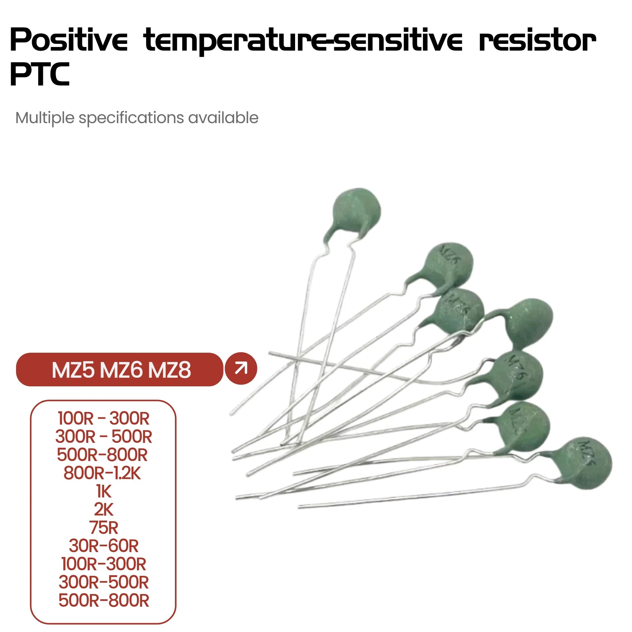 20PCS PTC Positive Temperature Thermistor Resistor MZ5 MZ6 MZ8 100-300R 1K 1.2K 1.5K 2K-3K 300-500R 500-800R 30-60R Oh