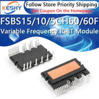 FSBS15CH60F FSBS15CH60 FSBS10CH60F FSBS10CH60 FSBS5CH60F FSBS5CH60 New and Original IGBT Module Variable Frequency Air Condition