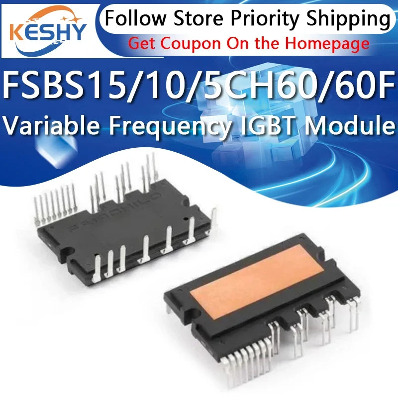 FSBS15CH60F FSBS15CH60 FSBS10CH60F FSBS10CH60 FSBS5CH60F FSBS5CH60 New and Original IGBT Module Variable Frequency Air Condition