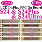 10Pcs Display Connector On Board for Samsung S24 Plus S23 Ultra S22 S21 S20 FE Note 20 S10 LiteLCD Screen FPC On Mainboard Plug