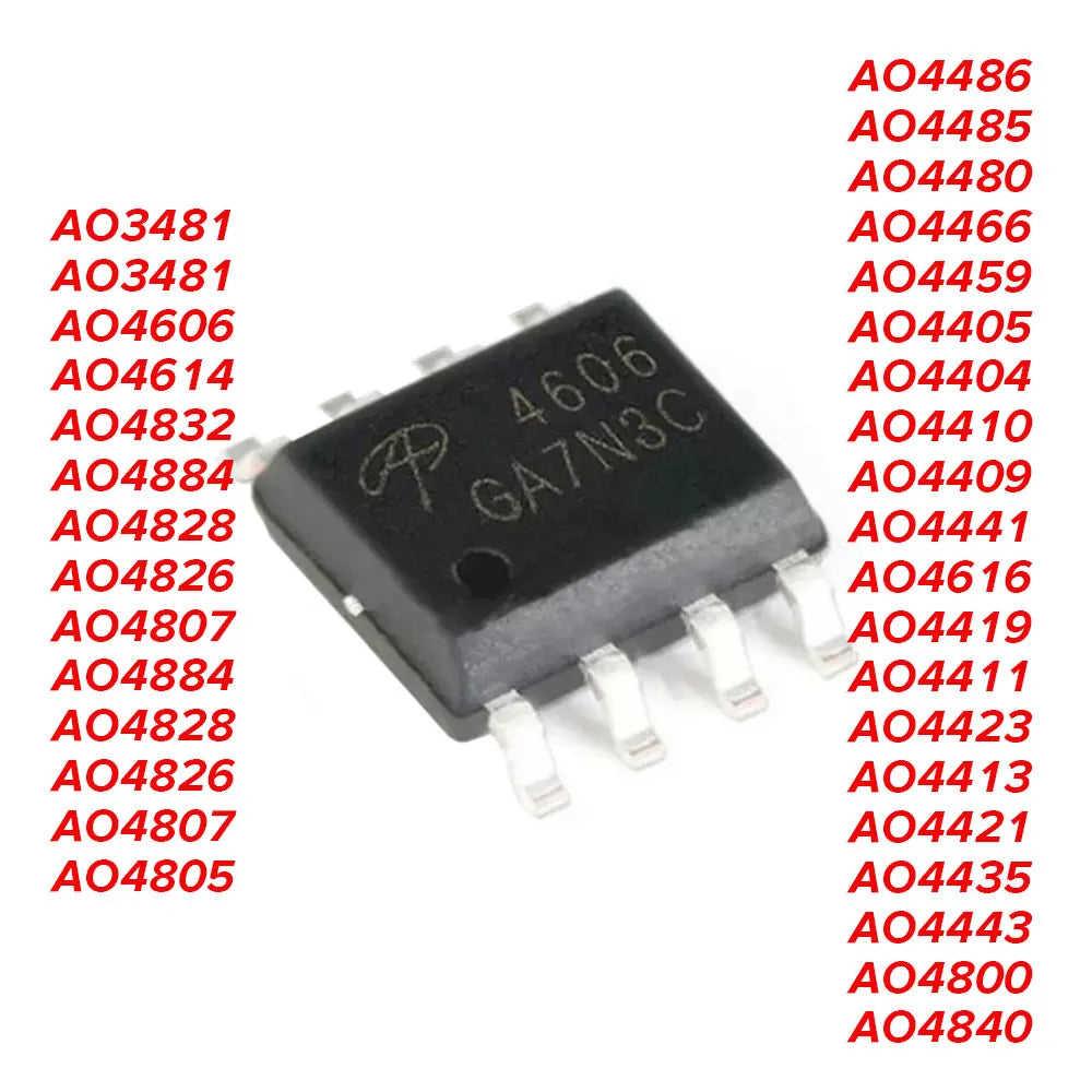 10PCS SOP8 MOS AO4606 AO4614 AO4832 AO4828 AO4826 AO4807 AO4884 AO4805 AO4486 AO4485 AO4480 AO4466 AO4459 AO4405