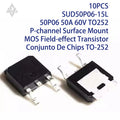 10PCS SUD50P06-15L 50P06 50A 60V TO252 P-channel Surface Mount MOS Field-effect Transistor Conjunto De Chips TO-252