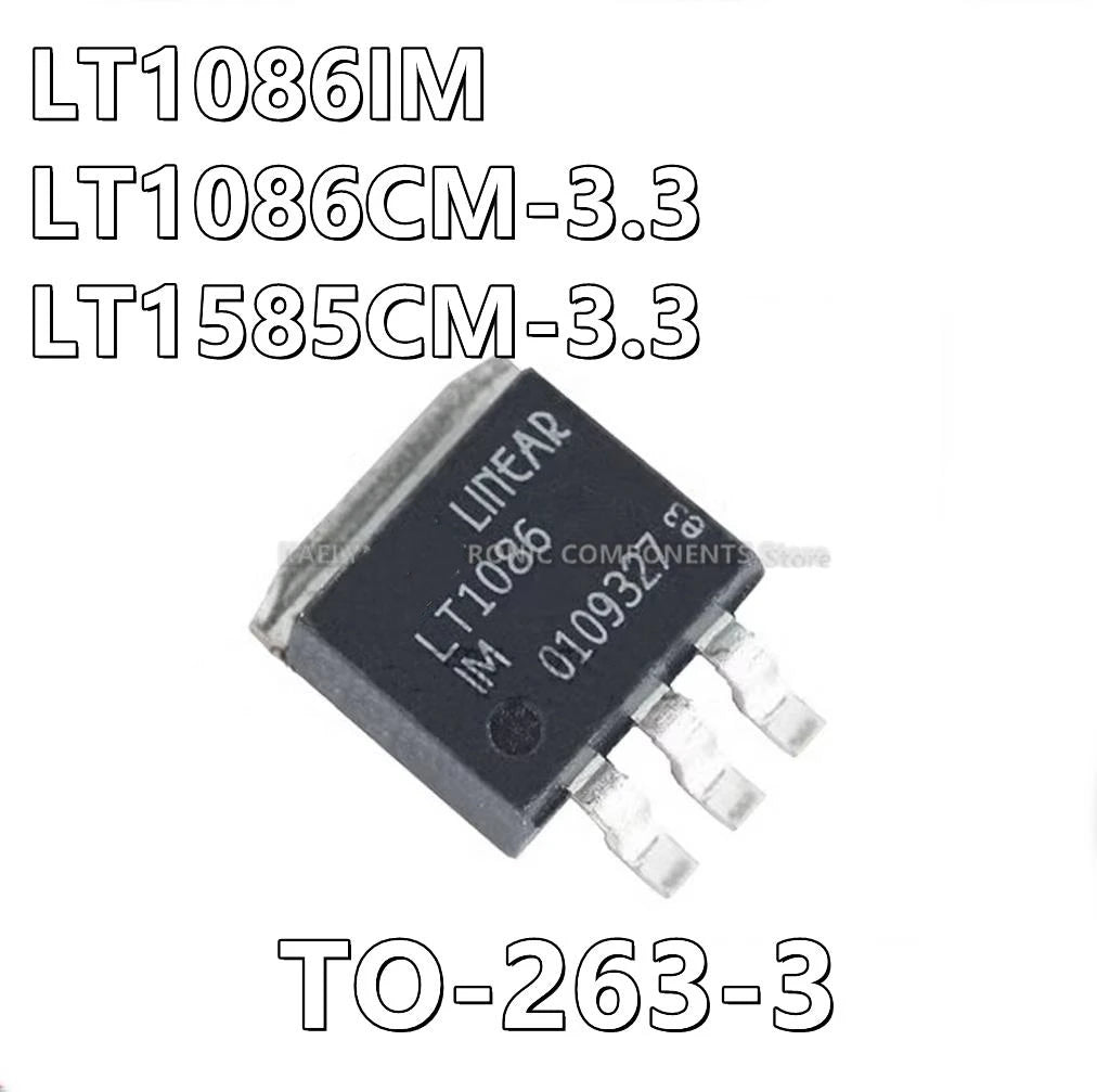 10Pcs/lot LT1086IM LT1086CM-3.3 LT1086 LT1585CM-3.3 LT1585 Linear Voltage Regulator IC Positive Fixed 1 Output  TO-263-3