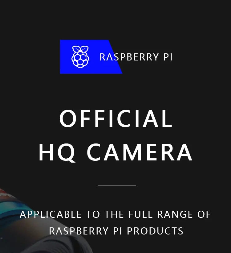 Raspberry Pi High Quality HQ Camera Module 12.3MP IMX477 sensor support for C- and CS-mount lenses