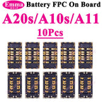 10Pcs Battery FPC Connector For Samsung A52 A32 A22 A52s A72 A71 A31 A51 A50s A30s A10 A20 A20e On Board inner Cilp Contact Plug