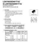 L2N7002SDW1T1G SOT-363 701 20PCS Small Signal MOSFET 380 MA, 60V N – Channel SC-88 Field Effect Transistor