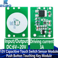 1~10PCS 12V Capacitive Touch Switch Sensor Module Push Button Touching Key Module Jog Latch With Relay DC 6-20V 3A TTP223 module