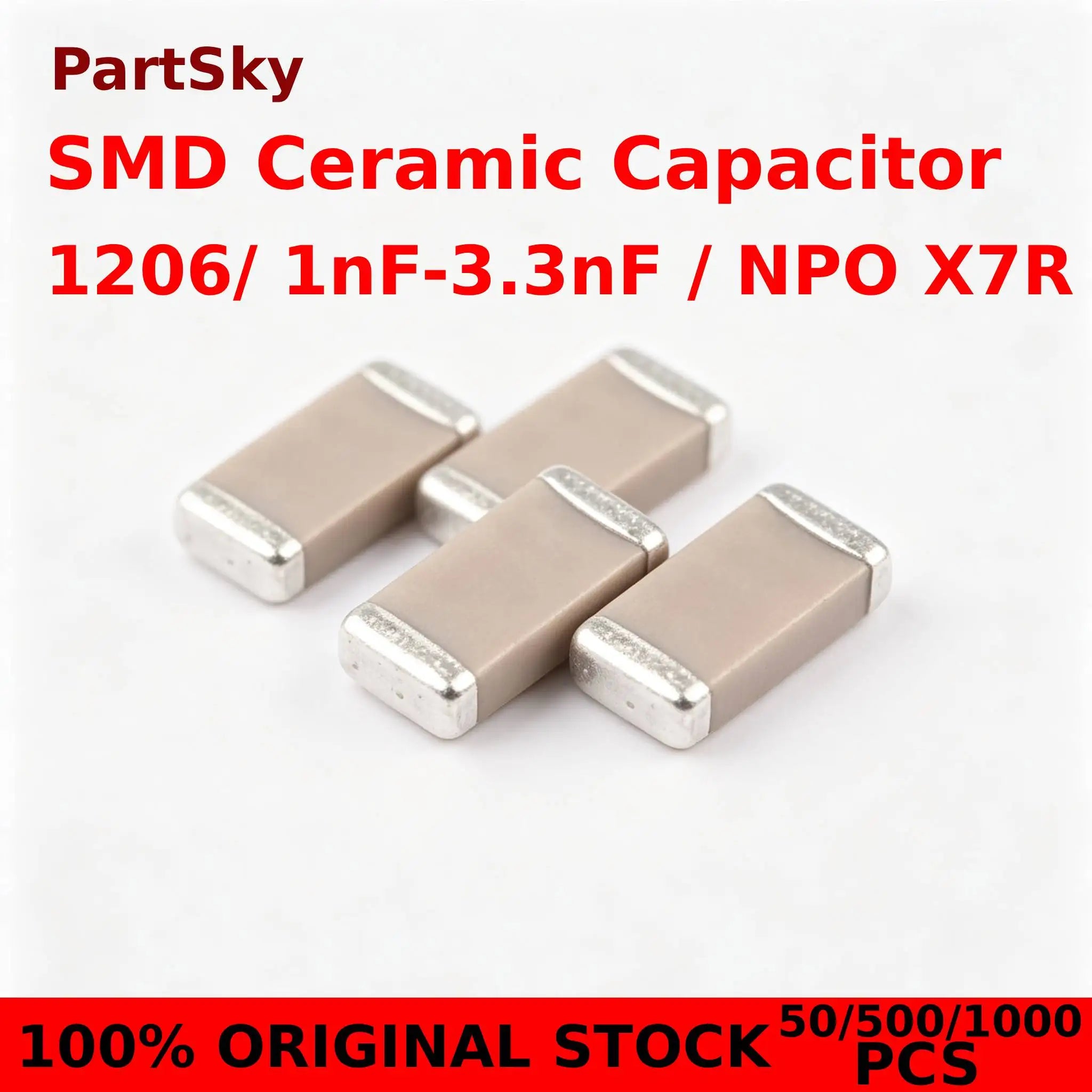50/500/1000pcs 1206 NPO X7R SMD Ceramic capacitors 1000pF 1nF 1.2nF 1.5nF 1.8nF 2.2nF 2.7nF 3.3nF 50V 100V NEW ORIGINAL IN STOCK